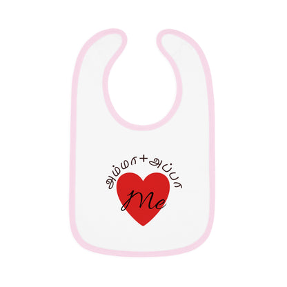AMMA + APPA Love Me Baby Bib - Design with Bilingual Love Accent