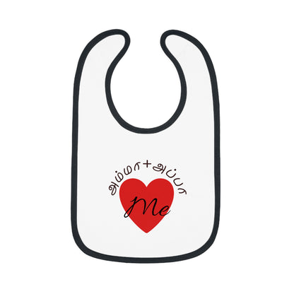 AMMA + APPA Love Me Baby Bib - Design with Bilingual Love Accent